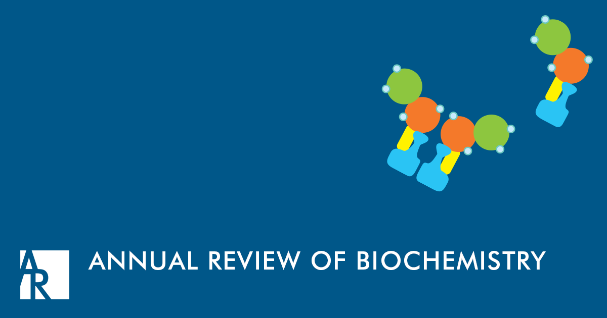 Annual review of biochemistry